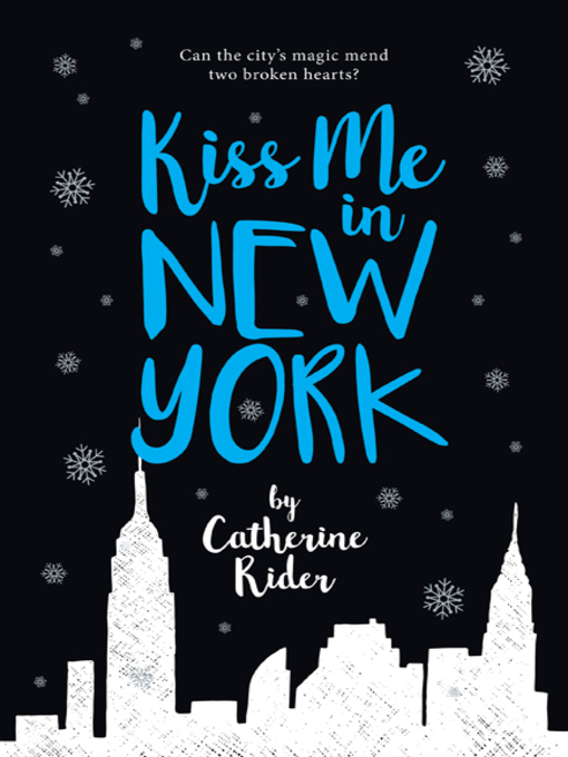 Title details for Kiss Me in New York by Catherine Rider - Wait list